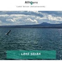 Lake Sevan (Sevanavank) - Dilijan (Haghartsin -Goshavank)